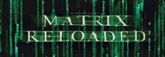 The Matrix Reloaded